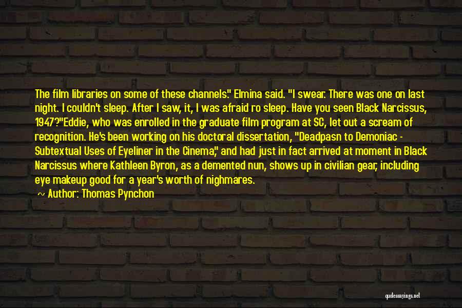 Narcissus Quotes By Thomas Pynchon