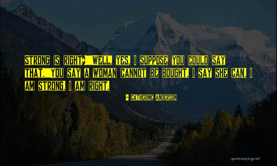 Narcizam Malih Quotes By Catherine Anderson Narcizam Malih Quotes By Catherine Anderson