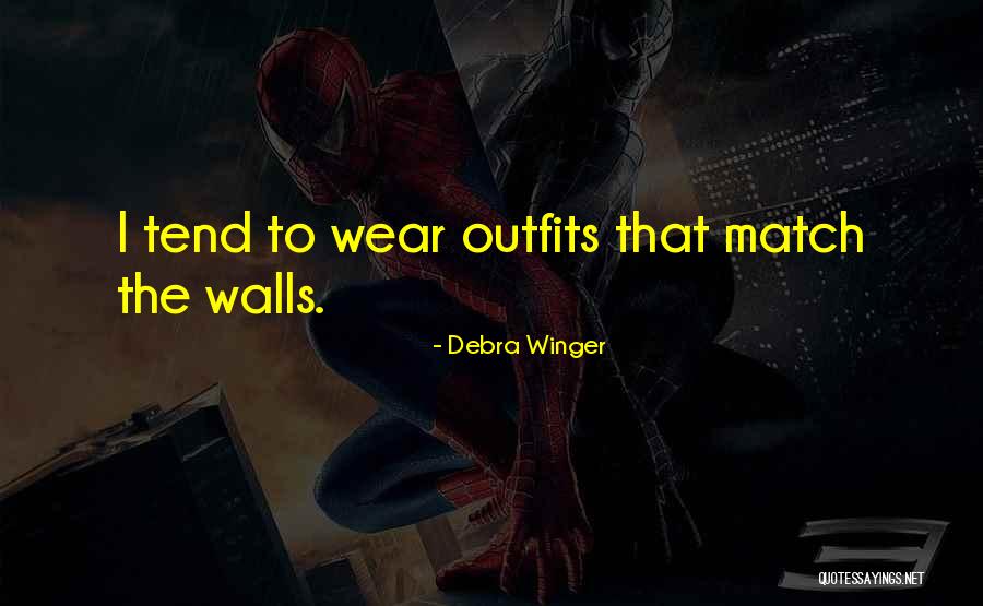 Narcizam Malih Quotes By Debra Winger Narcizam Malih Quotes By Debra Winger