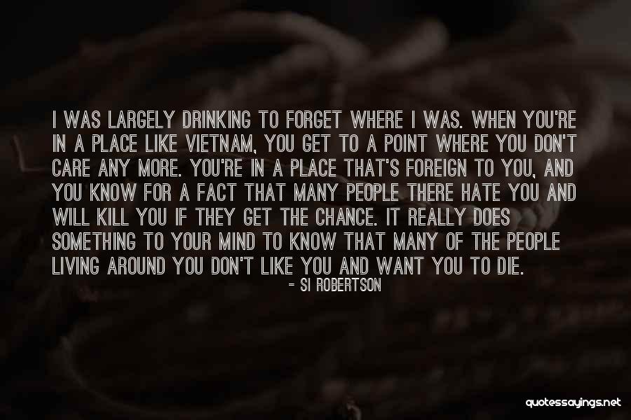 Nardoni Mafia Quotes By Si Robertson Nardoni Mafia Quotes By Si Robertson