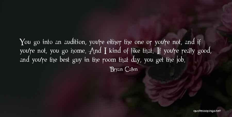 Nardos Planta Quotes By Bryan Callen