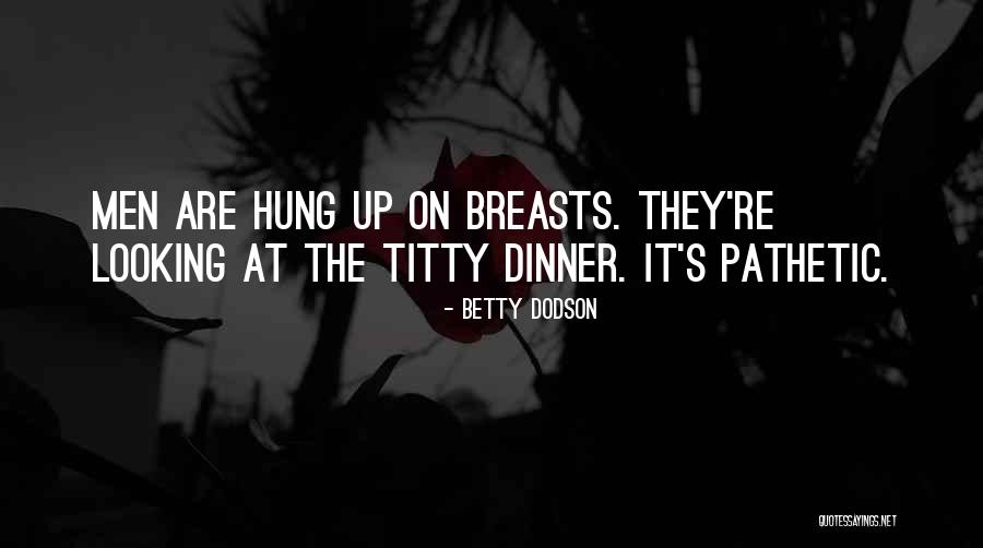 Nardulli Associates Quotes By Betty Dodson Nardulli Associates Quotes By Betty Dodson