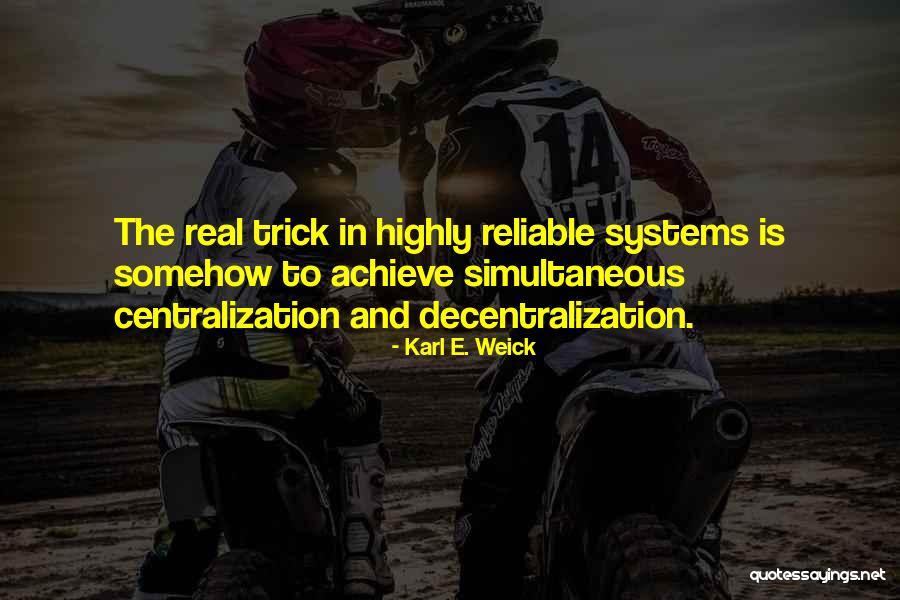 Narelle Bray Quotes By Karl E. Weick Narelle Bray Quotes By Karl E. Weick