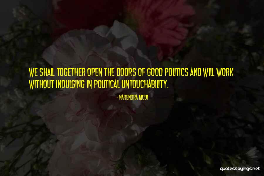 Narendra Modi Good Quotes By Narendra Modi Narendra Modi Good Quotes By Narendra Modi