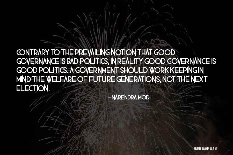 Narendra Modi Good Quotes By Narendra Modi