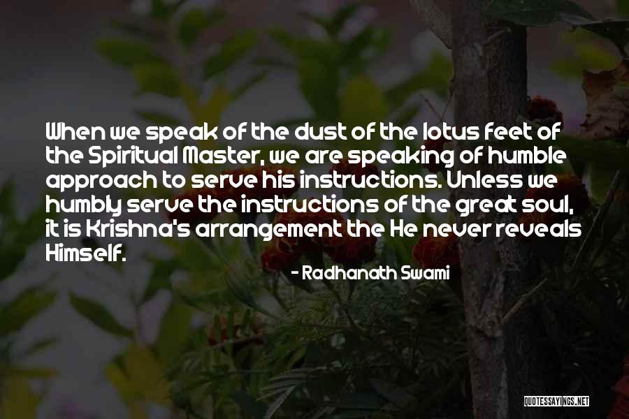 Narene Quotes By Radhanath Swami Narene Quotes By Radhanath Swami