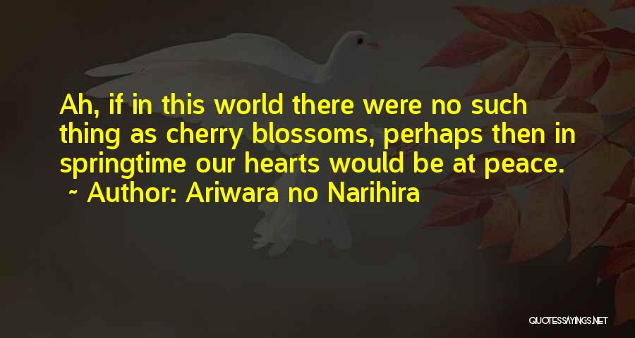 Narihira Ariwara Quotes By Ariwara No Narihira