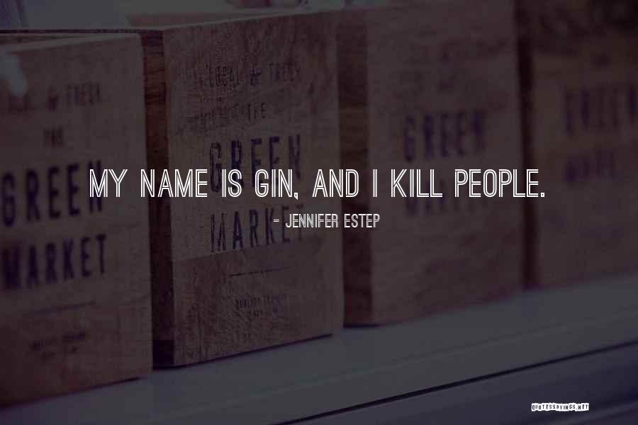 Narish Quotes By Jennifer Estep Narish Quotes By Jennifer Estep