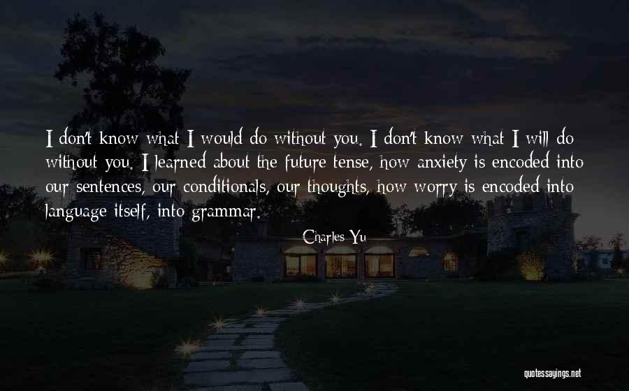 Narito Ako Quotes By Charles Yu Narito Ako Quotes By Charles Yu