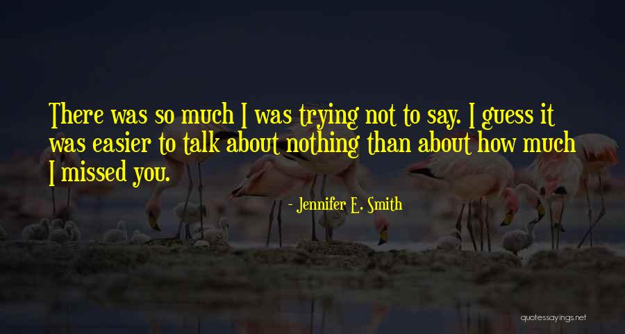 Nariz Aguilera Quotes By Jennifer E. Smith Nariz Aguilera Quotes By Jennifer E. Smith