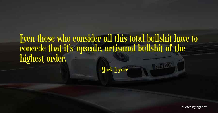 Narjiss L Quotes By Mark Leyner Narjiss L Quotes By Mark Leyner