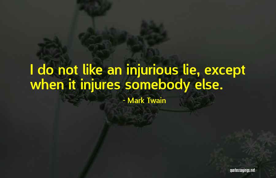 Narkarunai Quotes By Mark Twain