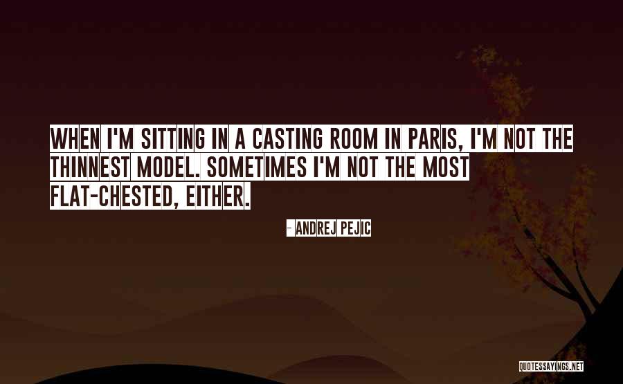 Narmada Quotes By Andrej Pejic Narmada Quotes By Andrej Pejic
