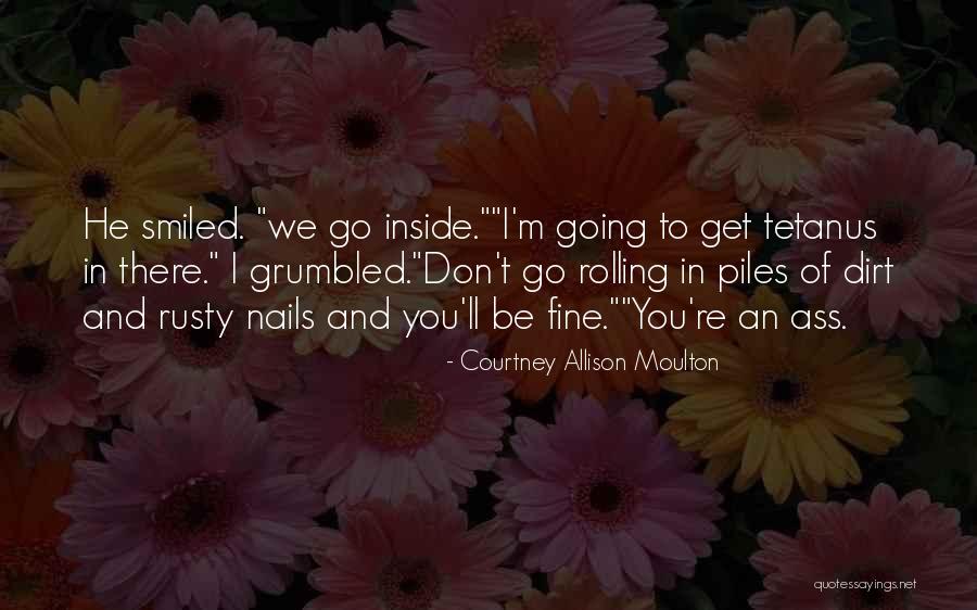 Narmandakh Taylor Quotes By Courtney Allison Moulton Narmandakh Taylor Quotes By Courtney Allison Moulton