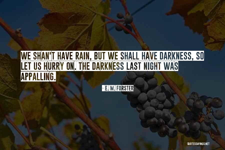 Narmin Karimbayova Quotes By E. M. Forster Narmin Karimbayova Quotes By E. M. Forster