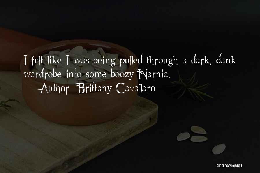 Narnia Quotes By Brittany Cavallaro