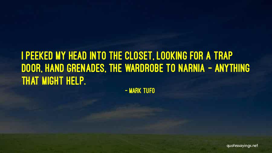 Narnia Quotes By Mark Tufo