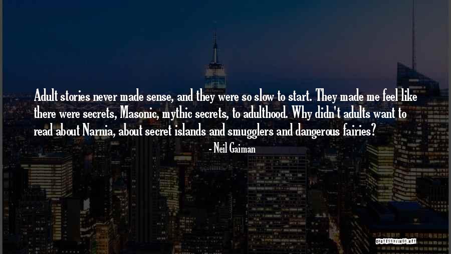 Narnia Quotes By Neil Gaiman