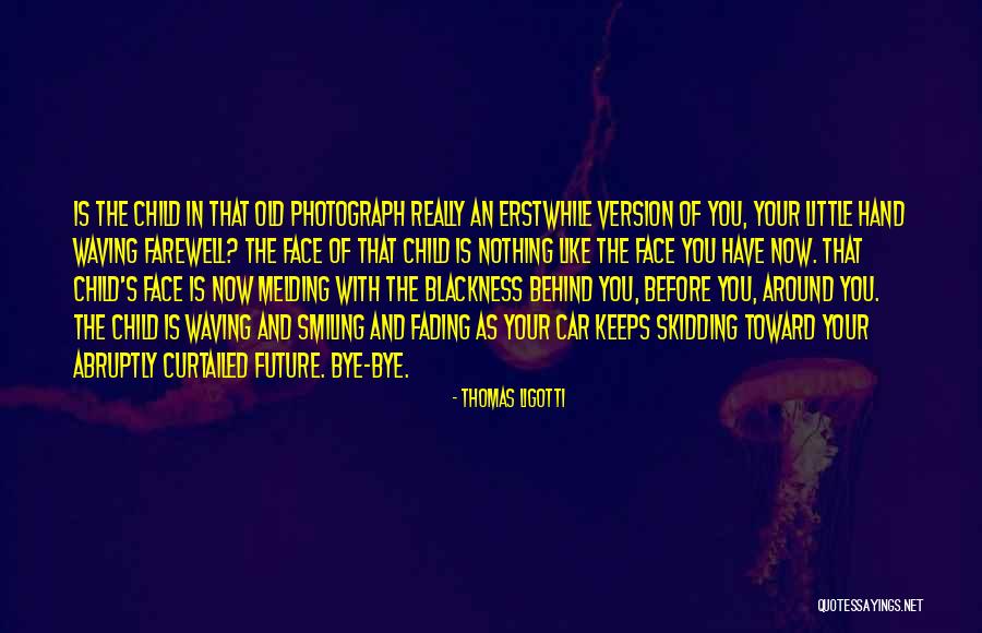 Narnie Plavba Quotes By Thomas Ligotti Narnie Plavba Quotes By Thomas Ligotti