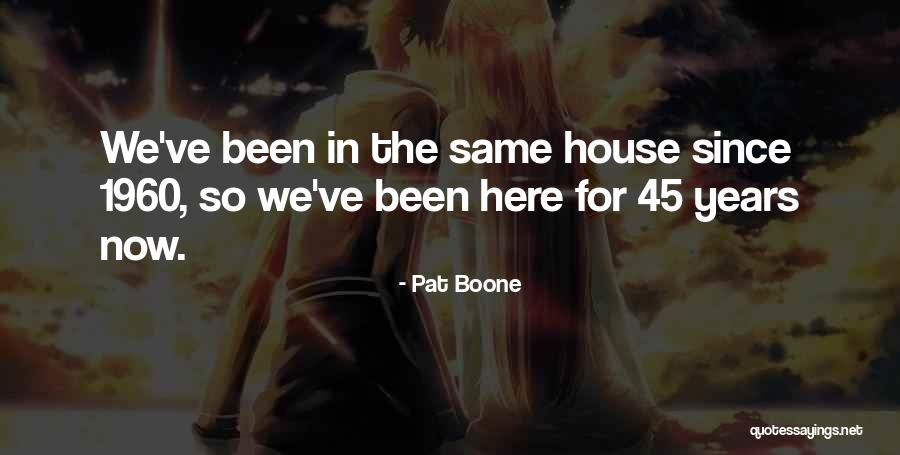 Narongrit Pirang Quotes By Pat Boone Narongrit Pirang Quotes By Pat Boone
