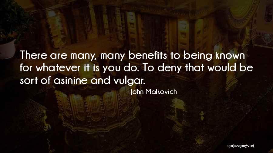 Narrar Una Quotes By John Malkovich Narrar Una Quotes By John Malkovich