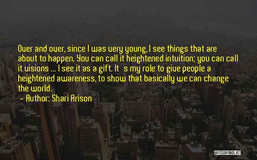 Narrate Church Quotes By Shari Arison