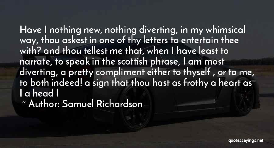 Narrate Quotes By Samuel Richardson