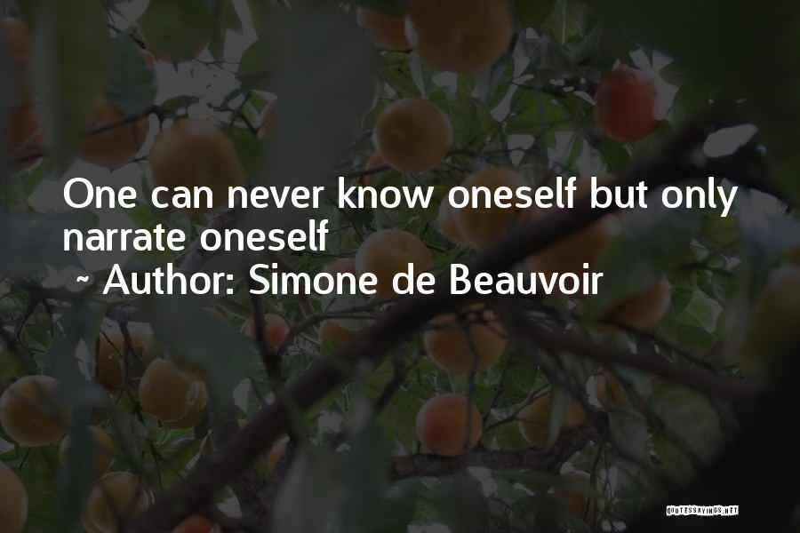 Narrate Quotes By Simone De Beauvoir