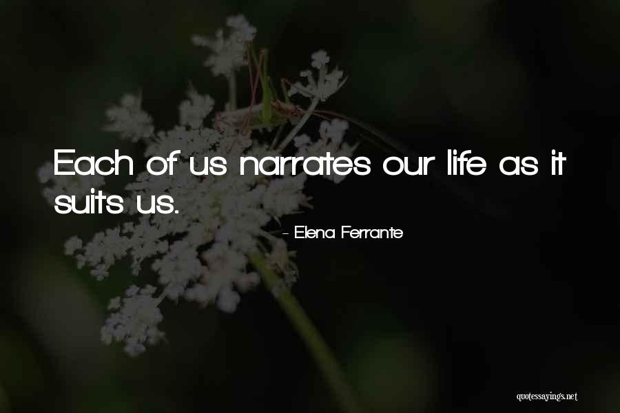 Narrates Quotes By Elena Ferrante Narrates Quotes By Elena Ferrante