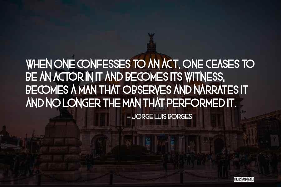 Narrates Quotes By Jorge Luis Borges Narrates Quotes By Jorge Luis Borges