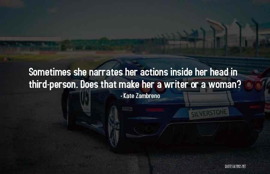 Narrates Quotes By Kate Zambreno Narrates Quotes By Kate Zambreno
