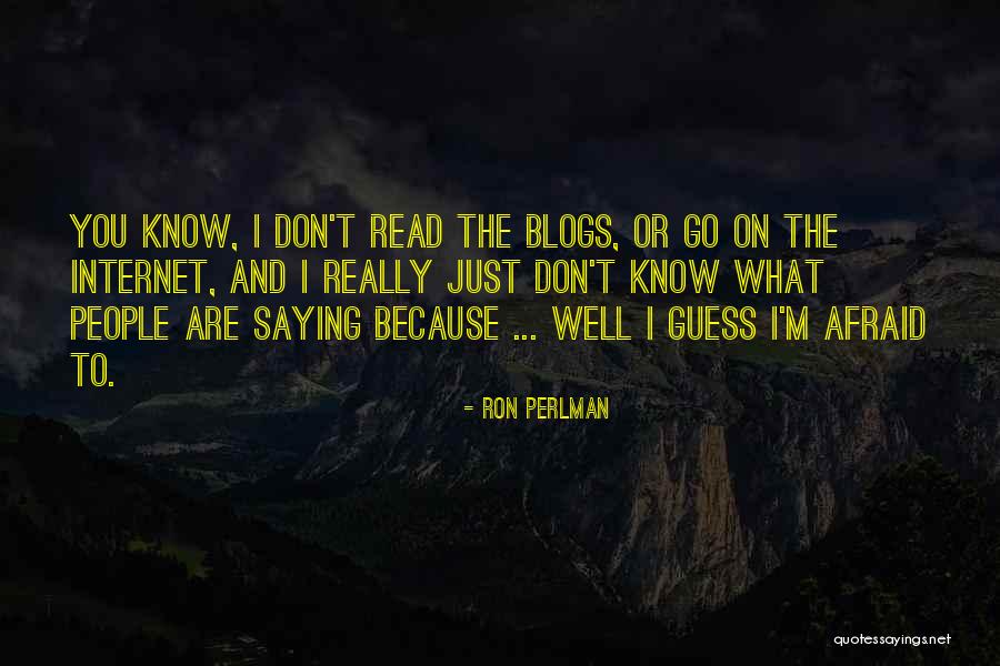 Narrates Quotes By Ron Perlman Narrates Quotes By Ron Perlman