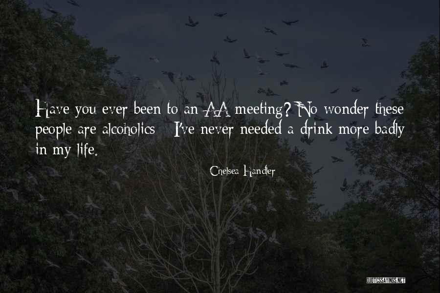 Narrating Events Quotes By Chelsea Handler Narrating Events Quotes By Chelsea Handler