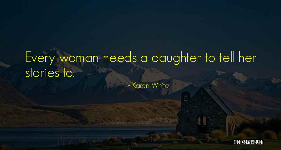 Narrating Events Quotes By Karen White