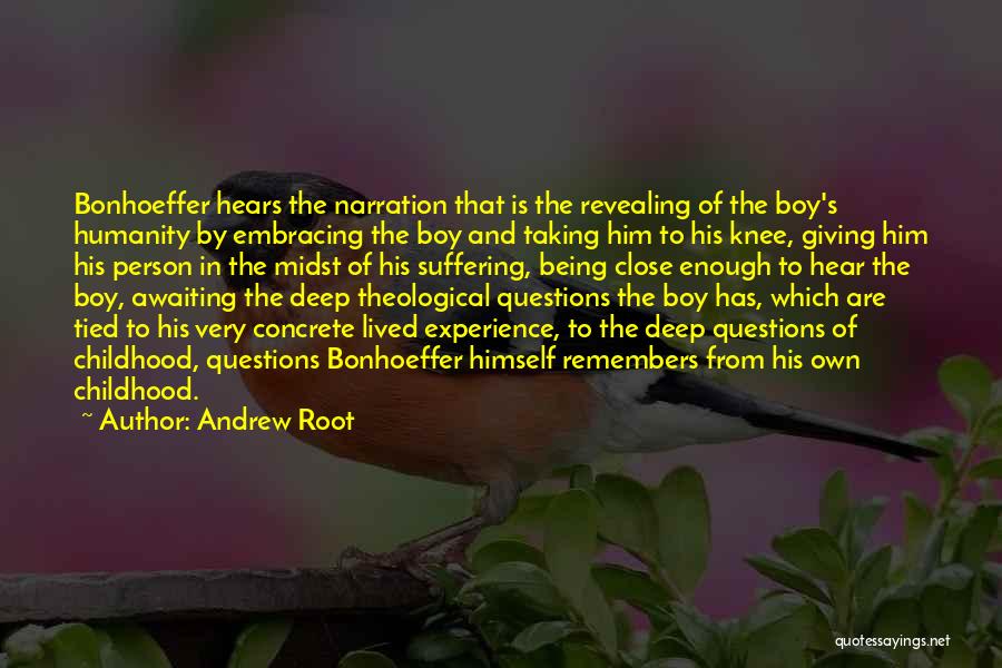 Narration Quotes By Andrew Root