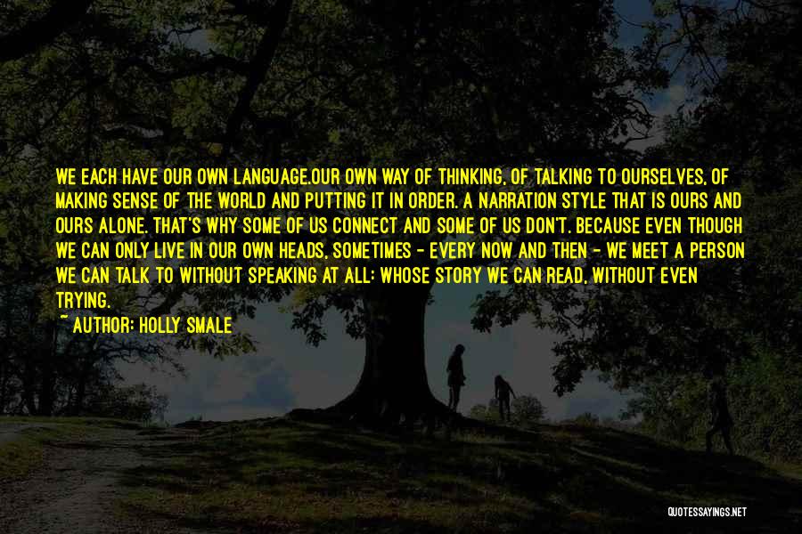 Narration Quotes By Holly Smale