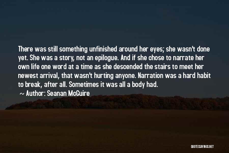 Narration Quotes By Seanan McGuire