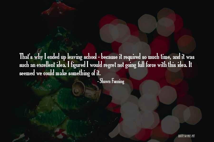 Narratir Quotes By Shawn Fanning Narratir Quotes By Shawn Fanning