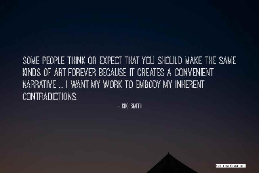 Narrative Art Quotes By Kiki Smith Narrative Art Quotes By Kiki Smith