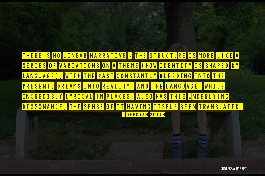 Narrative Identity Quotes By Deborah Smith Narrative Identity Quotes By Deborah Smith