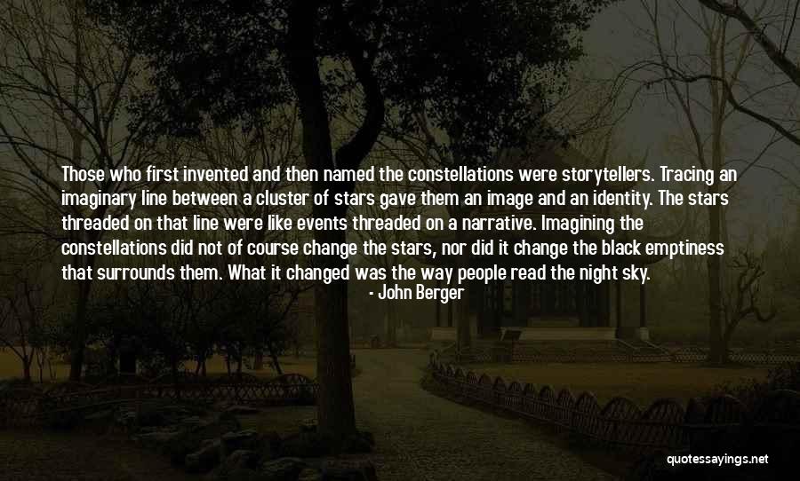 Narrative Identity Quotes By John Berger Narrative Identity Quotes By John Berger