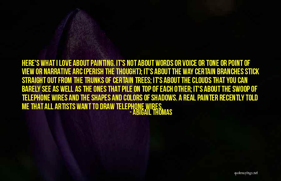 Narrative Love Quotes By Abigail Thomas Narrative Love Quotes By Abigail Thomas