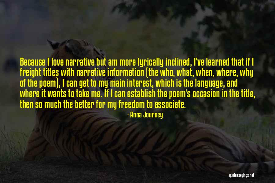 Narrative Love Quotes By Anna Journey Narrative Love Quotes By Anna Journey
