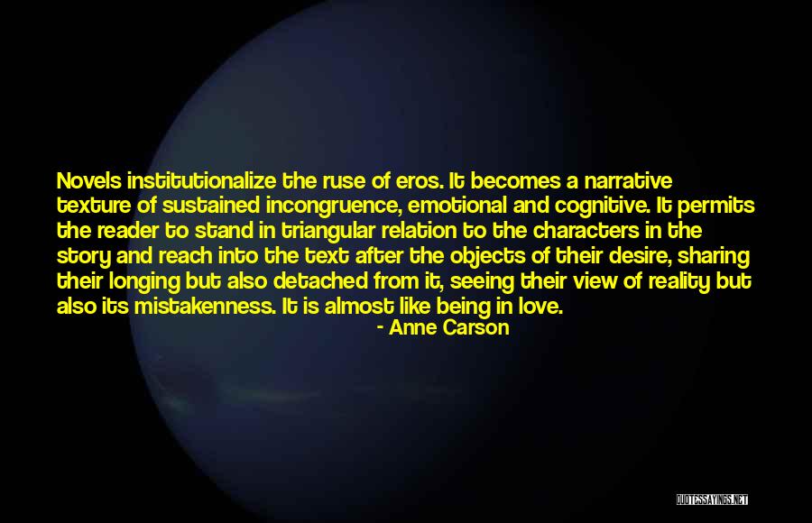 Narrative Love Quotes By Anne Carson