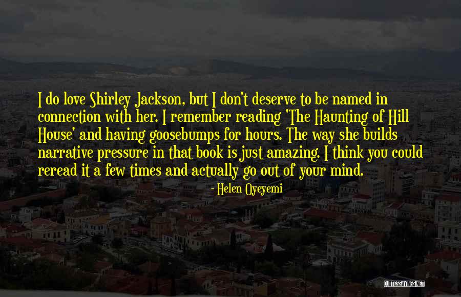 Narrative Love Quotes By Helen Oyeyemi Narrative Love Quotes By Helen Oyeyemi