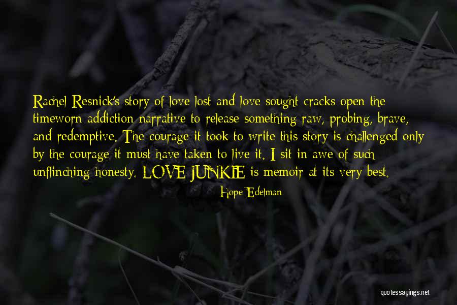 Narrative Love Quotes By Hope Edelman Narrative Love Quotes By Hope Edelman