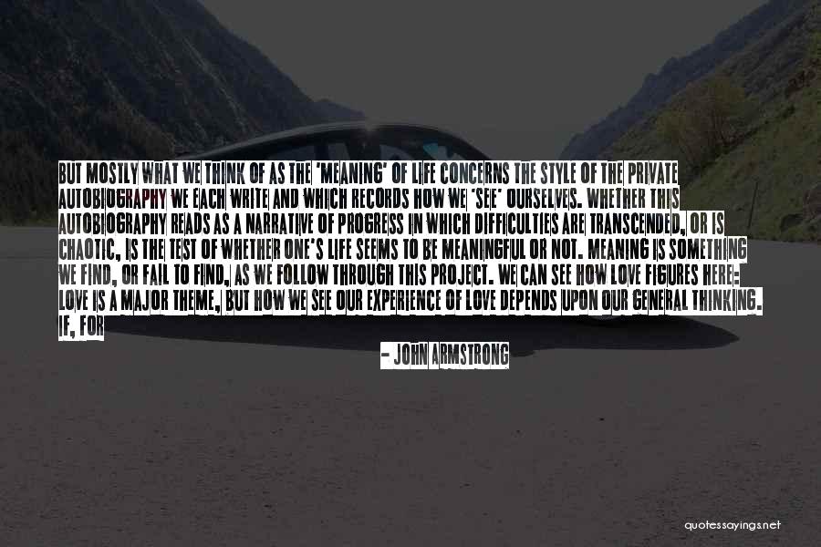 Narrative Love Quotes By John Armstrong Narrative Love Quotes By John Armstrong