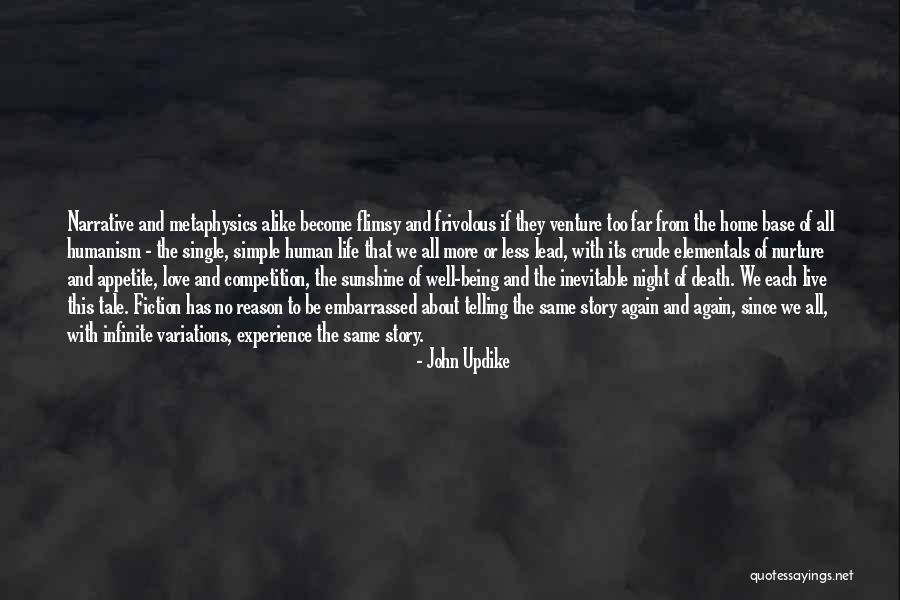 Narrative Love Quotes By John Updike