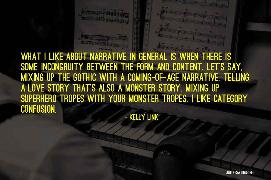 Narrative Love Quotes By Kelly Link