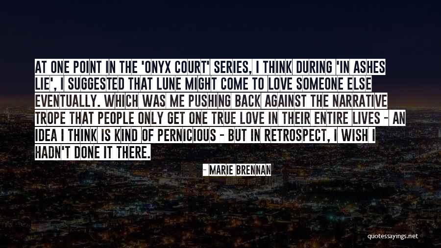 Narrative Love Quotes By Marie Brennan